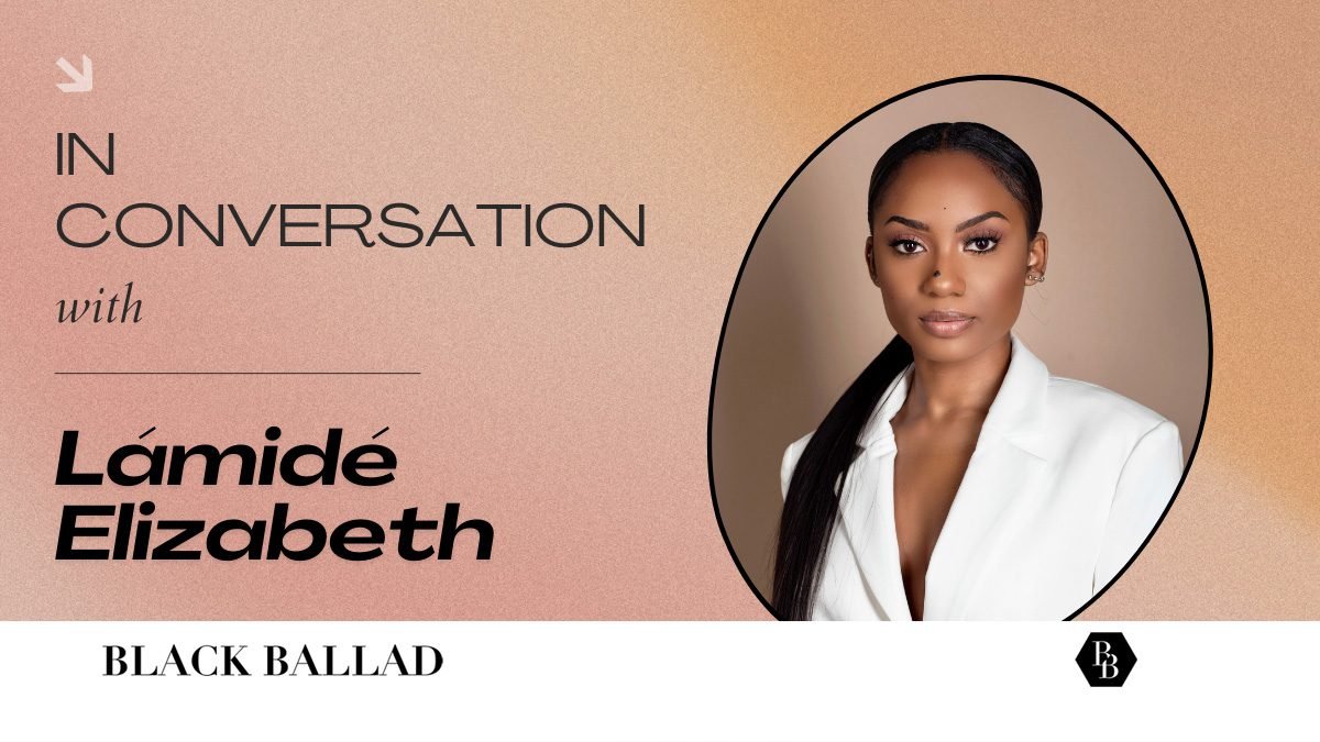 Lámidé Elizabeth – Banker, Property Investor & #YouTubeBlack Voices