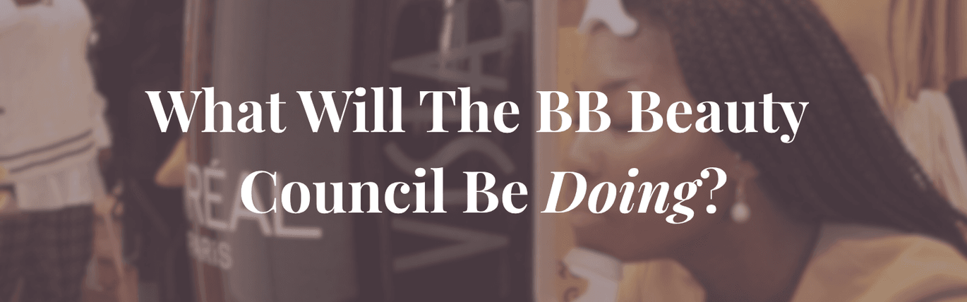 What Will The Black Ballad Beauty Council Be Doing?